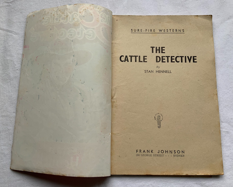 THE CATTLE DETECTIVE Australian pulp fiction Western book by Stan Hennell 1950
